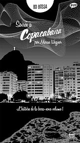 SOIRÉE À COPACABANA - L'histoire de la bossa-nova "volume 1"