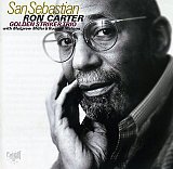 Ron CARTER GOLDEN STRICKER TRIO : "San Sebastian"