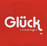 Glück : "Acoustic jungle"