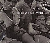 Kip HANRAHAN : "At Home In Anger"
