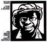William Parker : “I Plain to Stay a Believer : The Inside Songs of Curtis Mayfield“ 