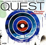 QUEST : "Circular Dreaming"