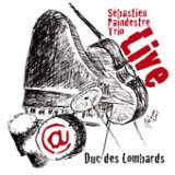 Sébastien Paindestre trio