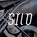 Christophe Berthet / Vinz Vonlanthen / Cyril Bondi : "Silo"