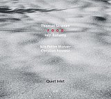 Thomas Strønen et Iain Ballamy - Food : "Quiet Inlet"