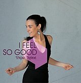 Virginie Teychené - I feel so good