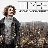 Virginie CAPIZZI QUARTET : "Tityre"