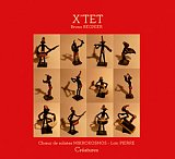 X'TET - Bruno Regnier + Chœur Mikrokosmos : "Créatures"