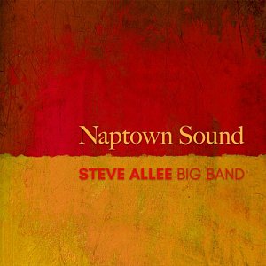 STEVE ALLEE BIG BAND . Naptown Sound, Autoproduction sur Bandcamp, USA, 2025