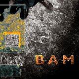 BAM : "Ouverture"