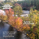 Cécile Cappozzo Quintet . Hymne d'automne