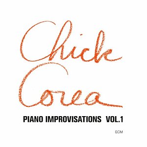 CHICK COREA . Piano Improvisations Vol.1, label ECM Records, Allemagne, 1971, réédition vinyle 2025