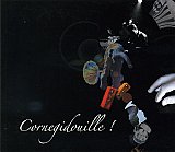 CORNEGIDOUILLE : "Cornegidouille"