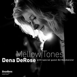 DENA DEROSE . Mellow Tones, label HighNote records, USA, 2025