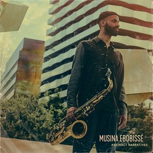MUSINA EBOBISSÉ . Abstract Narratives, label Quai Son Records, France, 2024