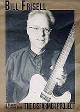 Bill FRISELL : "The Disfarmer Project"