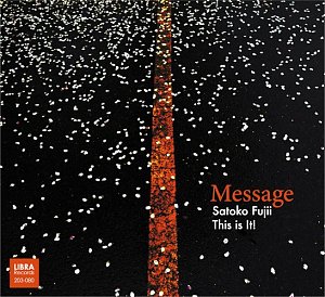 SATOKO FUJII'S THIS IS IT! . Message, label Libra-Records, Japon, 2025