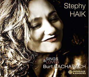 STEPHY HAIK . Sings & Loves Burt Bacharach, disques Frémeaux & Associés, 2024