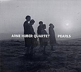 Arne HUBER Quartet : "Pearls"