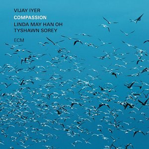 VIJAY IYER . Compassion, ECM records 2024