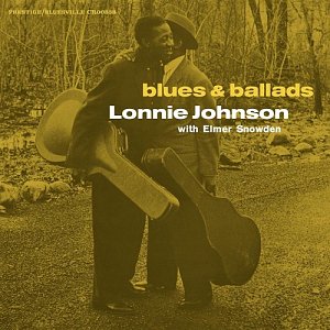 LONNIE JOHNSON with ELMER SNOWDEN . Blues & ballads, Réédition Craft recordings, USA, 2025