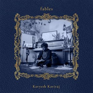 KAVYESH KAVIRAJ . Fables, Shifting Paradigm Records – SP204, 2024