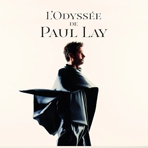 PAUL LAY . L'Odyssée de Paul Lay, Label Gazebo, France, 2024