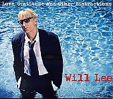 Will LEE : "Love, Gratitude and Other Distractions"