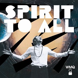 Wojtek Mazolewski Quintet : "Spirit To All"