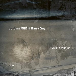 JORDINA MILLÀ & BARRY GUY . Live in Munich, ECM records, 2024