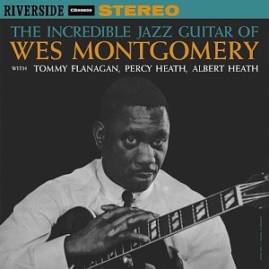 WES MONTGOMERY . The Incredible Jazz Guitar of Wes Montgomery, Réédition Craft Recordings LP, USA, 2025