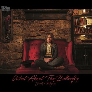 JACKIE MYERS . What About The Butterfly, label 577 records, USA, 2025