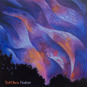TED OLSEN . Violette, label Shifting Paradigm records, Minneapolis, USA, 2025