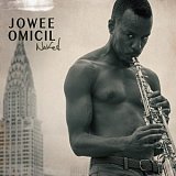 Jowee OMICIL : "Naked"