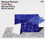 Vincent PEIRANI : "Thrill Box"