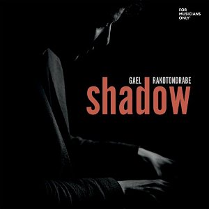 Gael Rakotondrabe . Shadow