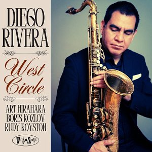 DIEGO RIVERA . West Circle, Posi-Tone Records, 2025