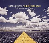 ROADS QUARTET : "Ridin' with Jack – Sur la route... avec Jack Kerouac"