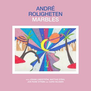 André Roligheten . Marbles