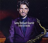 Samy THIÉBAULT Quartet : "A Feast Of Friends"