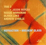 Trio 3 + Jason Moran : "Refraction - Breakin' Glass"