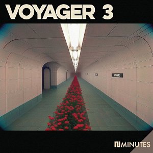 VOYAGER 3 . Voyager 3, label Onze heures Onze - Onze Minutes, France, 2025