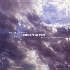 PATRICK ZIMMERLI . Songs of Innocence, label Emergence Music Production, USA, 2025