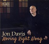 Jon DAVIS : "Moving Right Along"