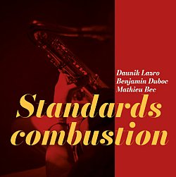 Lazro / Duboc / Bec, album Standards Combustion, label Dark Tree 2023