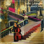 Joëlle LÉANDRE : "Les douze sons"