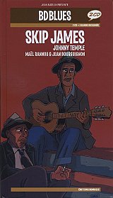 Skip JAMES – Johnny TEMPLE : "BD Blues"