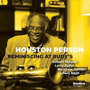 Houston Person . Reminiscing at Rudy's