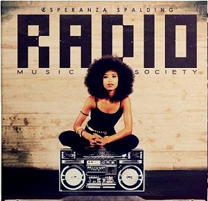 Esperanza Spalding . Radio Music Society – 10th Anniversary Edition