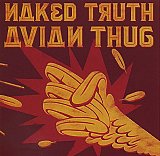 NAKED TRUTH : "Avian Thug"
